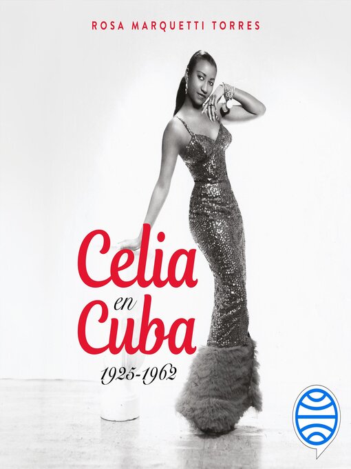 Title details for Celia en Cuba (Spanish Edition) by Rosa Marquetti - Available